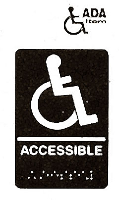 [ SIGN, ACCESSIBLE (6X9) - MAN-0 ]
