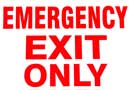[ SIGN,EMERGENCY EXIT ONLY(7X10) ]